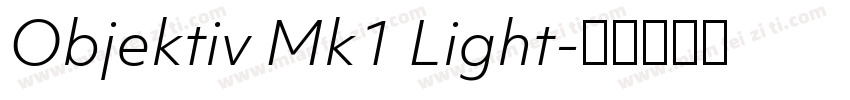 Objektiv Mk1 Light字体转换